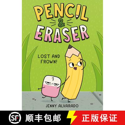【3-4周达】Pencil & Eraser: Lost and Frown!: An Early Reader Graphic Novel [9780593699812]