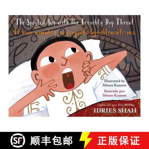 【3-4周达】The Spoiled Boy with the Terribly Dry Throat / El niño mimado y su garganta terriblemente... [9781953292568]