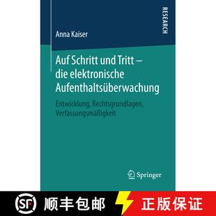 【3-4周达】精装 Auf Schritt und Tritt - die elektronische Aufenthaltsüberwachung : Entwicklung, Rech... [9783658143466]