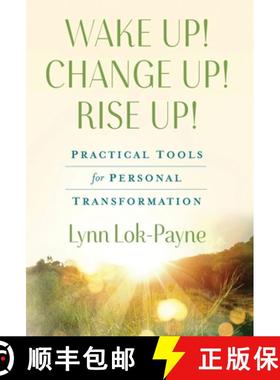 【3-4周达】Wake Up! Change Up! Rise Up!: Practical Tools for Personal Transformation [9781736459775]