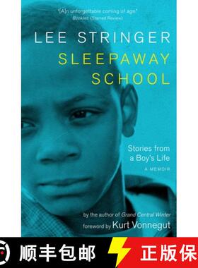 【3-4周达】Sleepaway School: Stories from a Boy's Life: A Memoir [9781583227015]