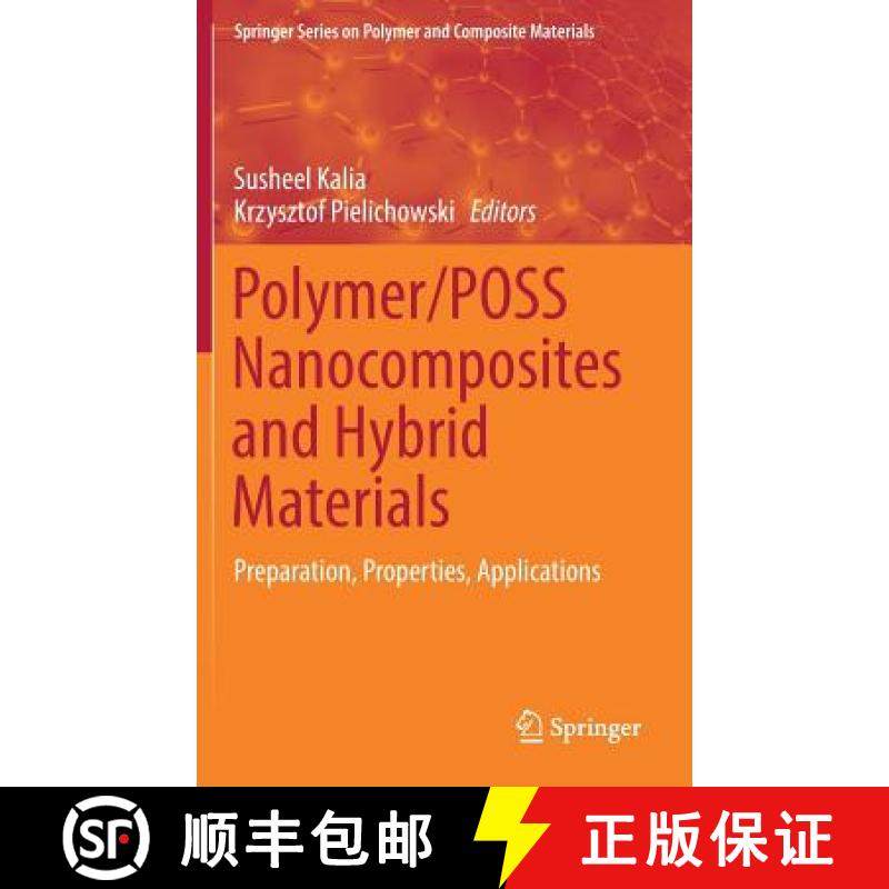 【3-4周达】Polymer/POSS Nanocomposites and Hybrid Materials : Preparation, Properties, Applications [9783030023263]