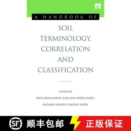 【3-4周达】A Handbook of Soil Terminology, Correlation and Classification [9781844076833]