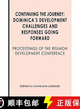 预订 Continuing the Journey: Dominica's Development Challenges and Responses Going Forward: Proceedin... [9781439272053]