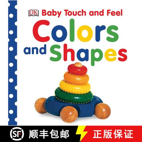 【3-4周达】Baby Touch and Feel Colors and Shapes: An Interactive Early Learning Board Book [9780756643003]