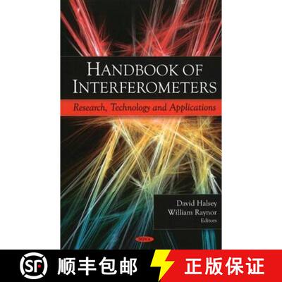 【3-4周达】Handbook of Interferometers: Research, Technology & Applications [9781607410508]