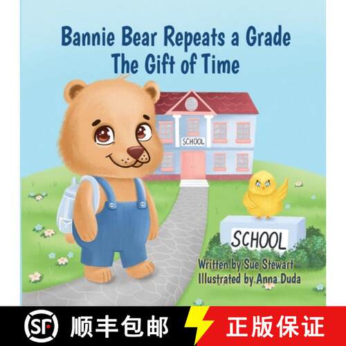 【3-4周达】Bannie Bear Repeats a Grade: The Gift of Time [9798986416809]