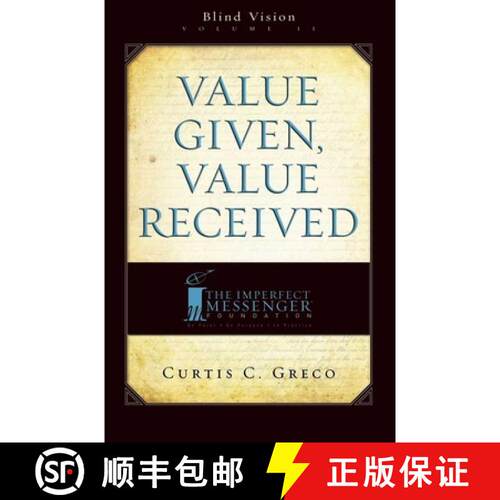 【3-4周达】Value Given, Value Received (2nd Edition) : Blind Vision Volume 2 [9781599321707]