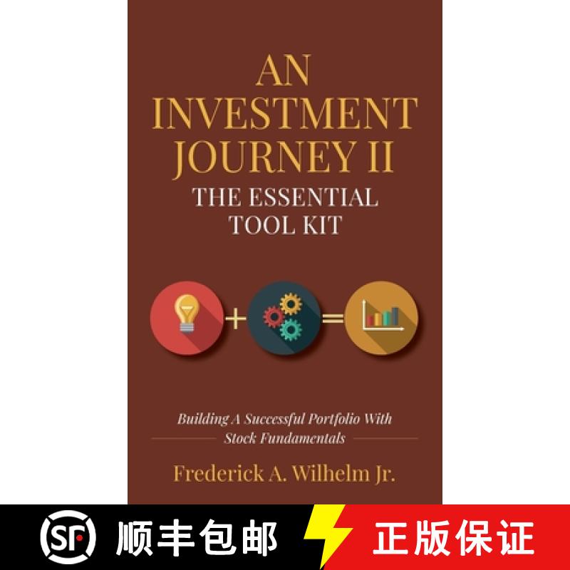 【2-3周达】An Investment Journey II The Essential Tool Kit: Building A Successful Portfolio With Stoc... [9798822903616]