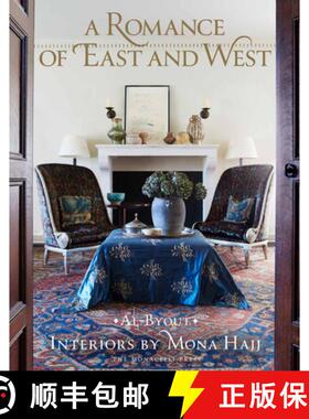 【3-4周达】A Romance of East and West: Interiors by Mona Hajj [9781580935470]