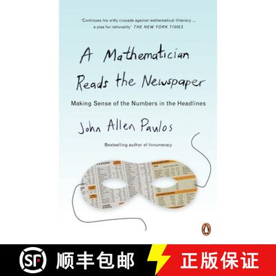 【3-4周达】A Mathematician Reads the Newspaper : Making Sense of the Numbers in the Headlines [9780140251814]