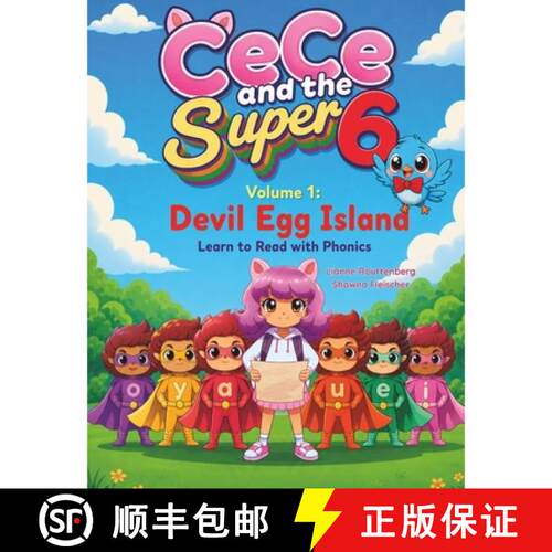 【3-4周达】CeCe and the Super 6 Volume 1: Devil Egg Island: Learn to Read with Phonics [9781069852823]