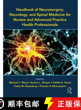 【3-4周达】Handbook of Neurosurgery, Neurology, and Spinal Medicine for Nurses and Advanced Practice ... [9781498719421]