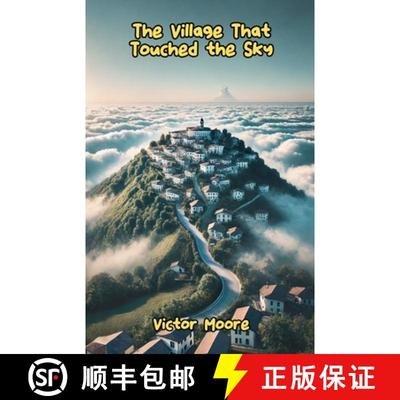【3-4周达】The Village That Touched the Sky [9798230529484]