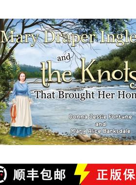 【3-4周达】Mary Draper Ingles and the Knots That Brought Her Home [9781838752699]