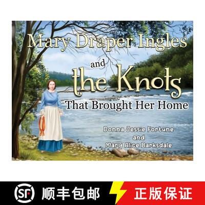【3-4周达】Mary Draper Ingles and the Knots That Brought Her Home [9781838752699]
