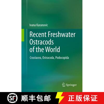 【3-4周达】Recent Freshwater Ostracods of the World : Crustacea, Ostracoda, Podocopida [9783642218095]
