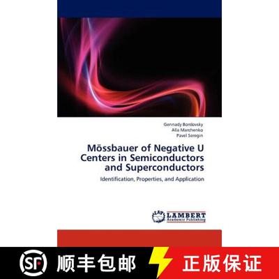 预订 Mossbauer of Negative U Centers in Semiconductors and Superconductors [9783848419906]