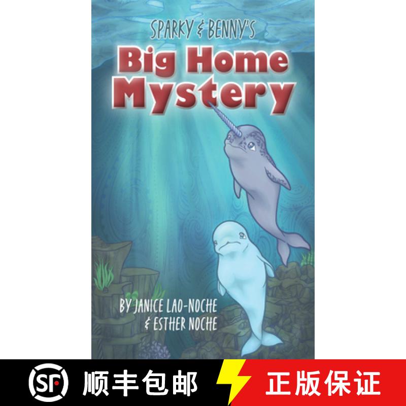 预订 Sparky & Benny's Big Home Mystery [9781634893862]