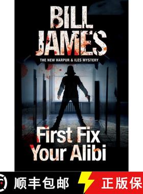 【3-4周达】First Fix Your Alibi: British Police Procedural [9781780295664]
