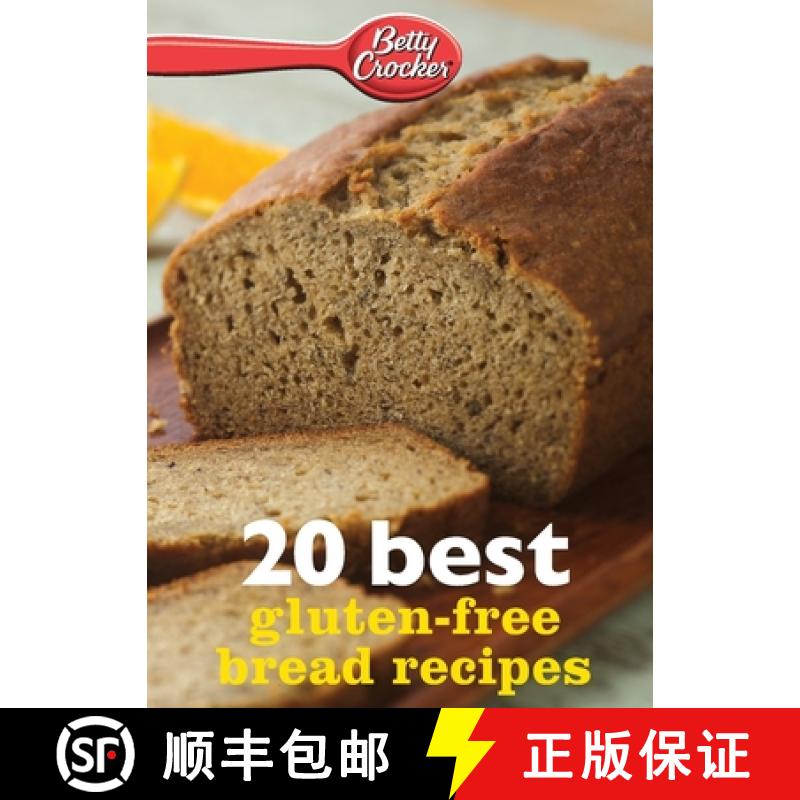 【3-4周达】Betty Crocker 20 Best Gluten-Free Bread Recipes [9780544314801]