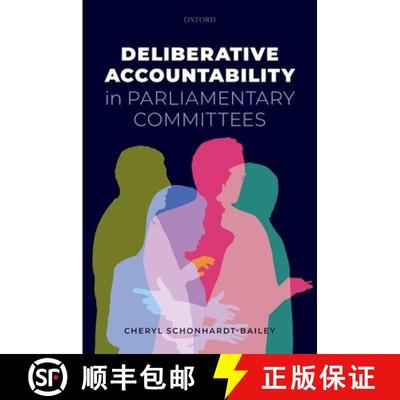 【3-4周达】Deliberative Accountability in Parliamentary Committees [9780192847874]