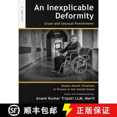 【4周达】An Inexplicable Deformity: Cruel and Unusual Punishment [9781947170117]