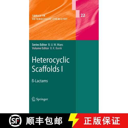 【3-4周达】Heterocyclic Scaffolds I: ss-Lactams [9783642128448]