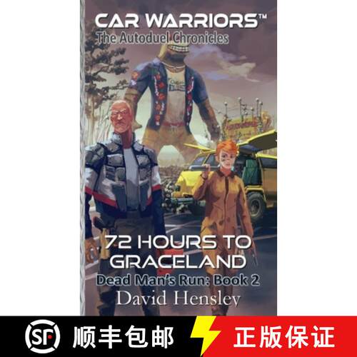 【3-4周达】72 Hours to Graceland: Dead Man's Run: Book 2 [9781951768959]