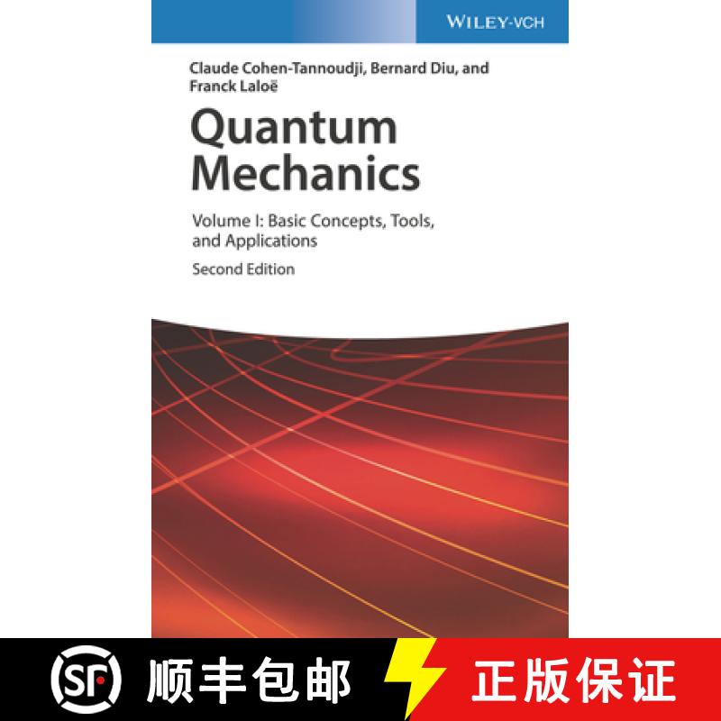 现货 量子力学卷一 Quantum Mechanics 2E - Volume I: Basic Concepts, Tools, And Applications [Wiley物理... [9783527345533]