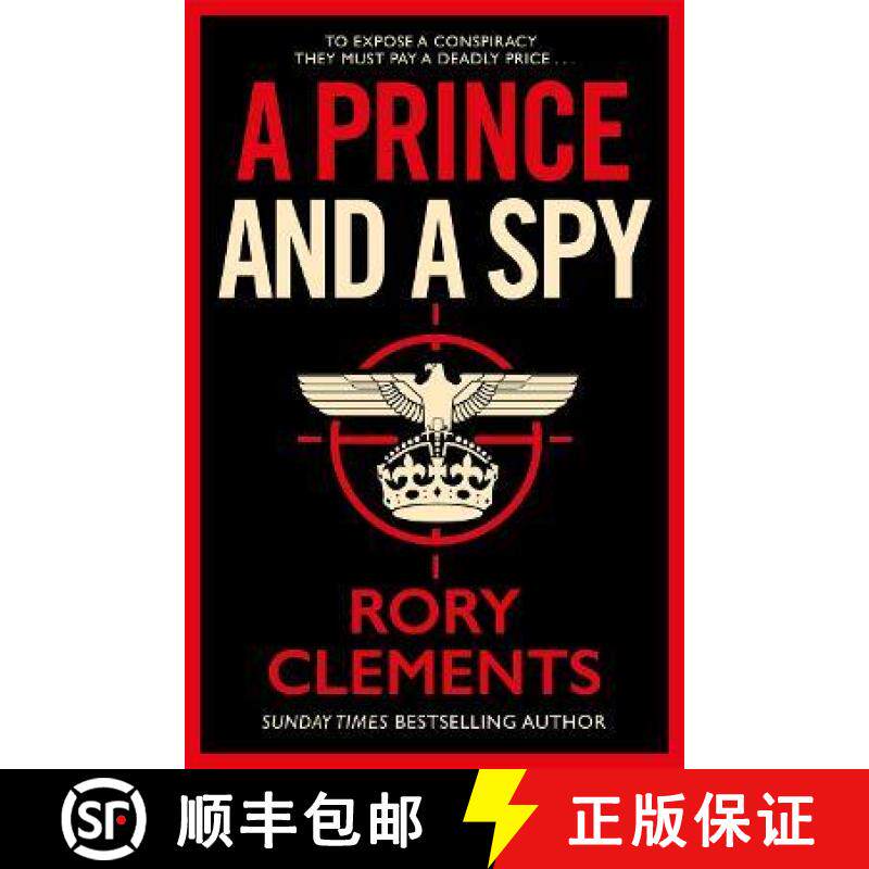 【3-4周达】Prince and a Spy: The gripping novel from the master of the wartime spy thriller [9781838773335]