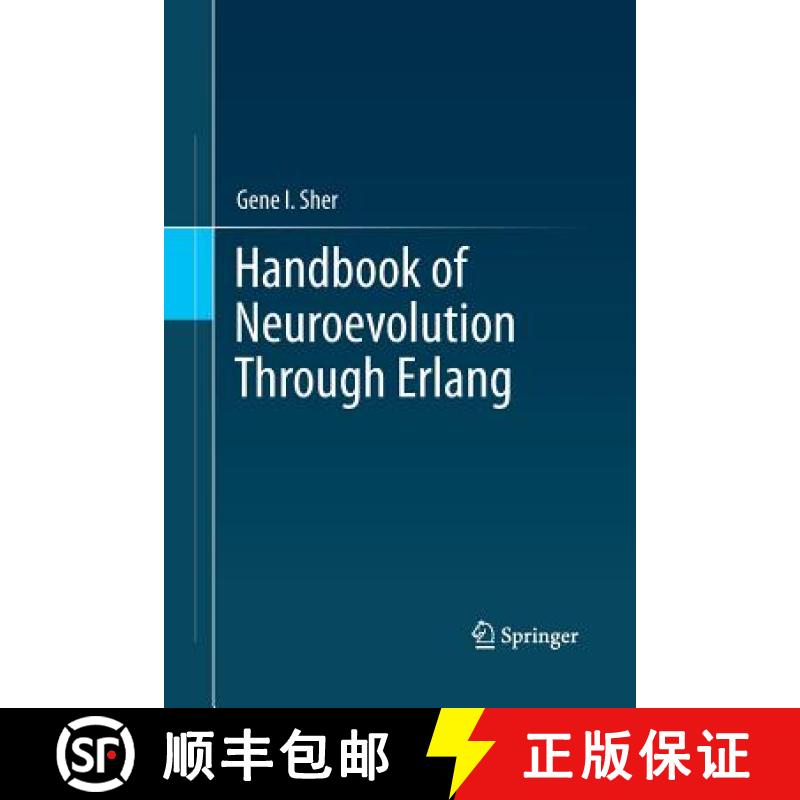 【3-4周达】Handbook of Neuroevolution Through ERLANG [9781493945887]
