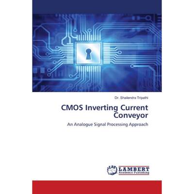 【4周达】CMOS Inverting Current Conveyor [9786202801706]