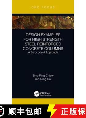 【3-4周达】Design Examples for High Strength Steel Reinforced Concrete Columns : A Eurocode 4 Approach [9781138602694]
