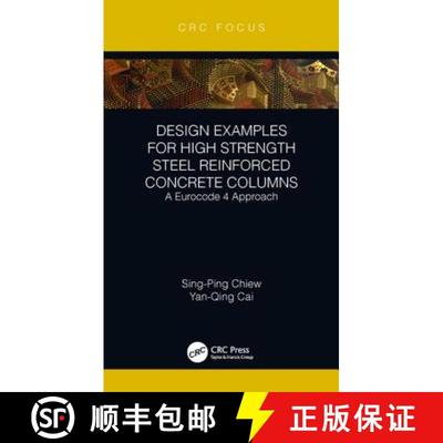 【3-4周达】Design Examples for High Strength Steel Reinforced Concrete Columns : A Eurocode 4 Approach [9781138602694]