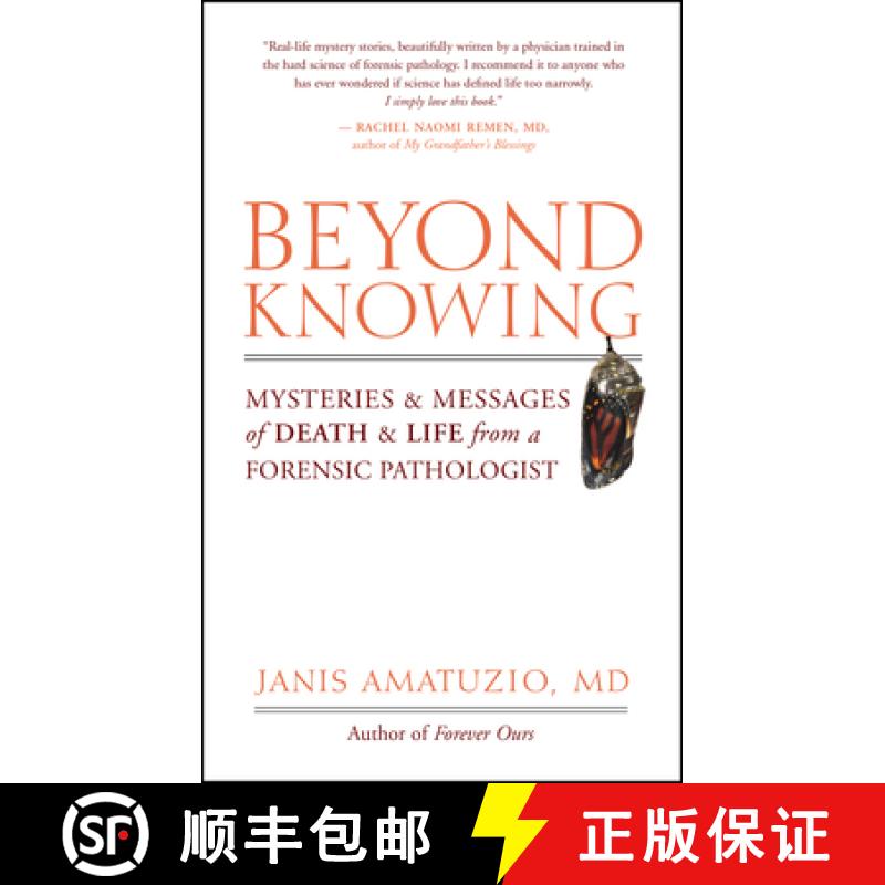 【3-4周达】Beyond Knowing: Mysteries and Messages of Death and Life from a Forensic Pathologist [9781577316343]