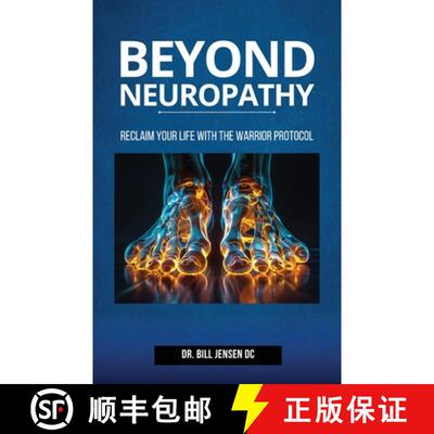 【3-4周达】Beyond Neuropathy: Reclaim Your Life with the WARRIOR Protocol [9798895699775]