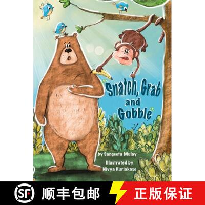 【3-4周达】Snatch, Grab and Gobble: A book about greed, friendship and the joy of sharing [9781838039486]