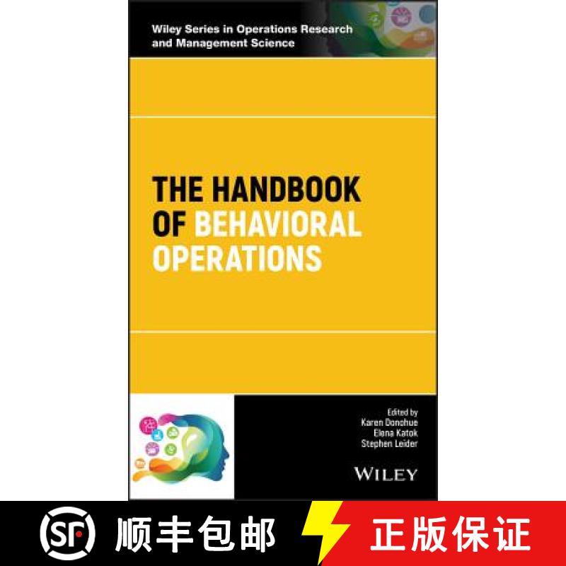 【4周达】The Handbook Of Behavioral Operations [Wiley经管] [9781119138303]