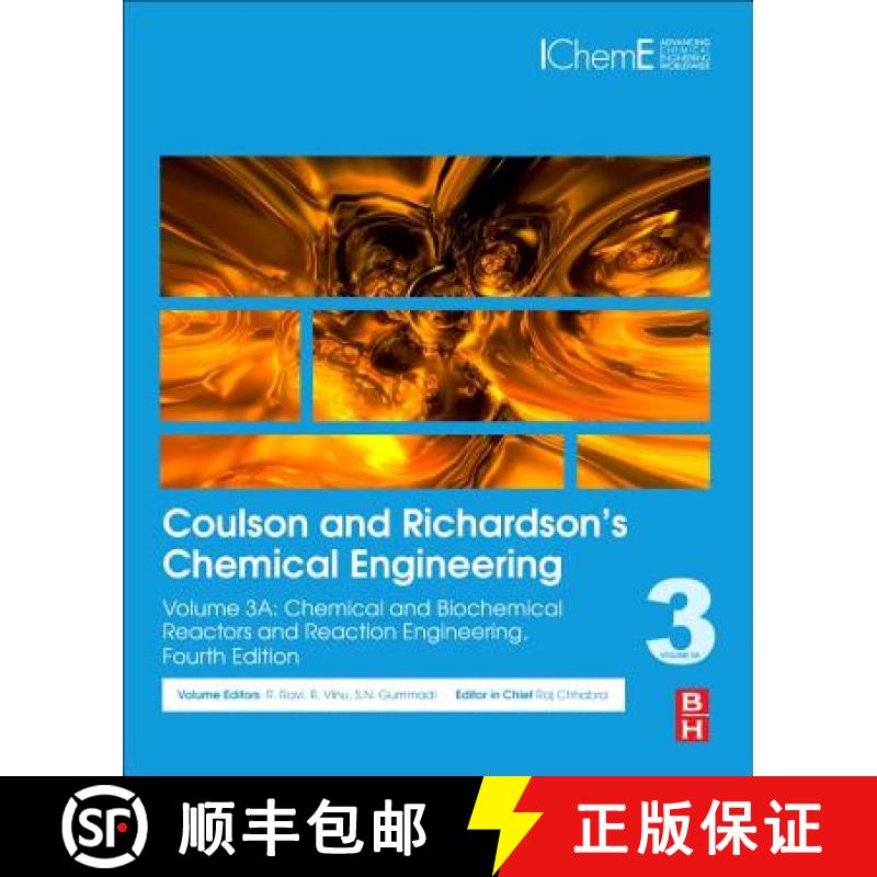 【3-4周达】Coulson and Richardson's Chemical Engineering: Volume 3a: Chemical and Biochemical Reactor... [9780081010969]