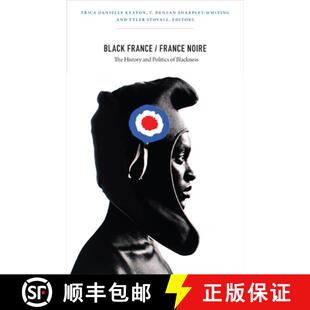 History Noire and Blackness Black 4周达 9780822352624 France Politics The
