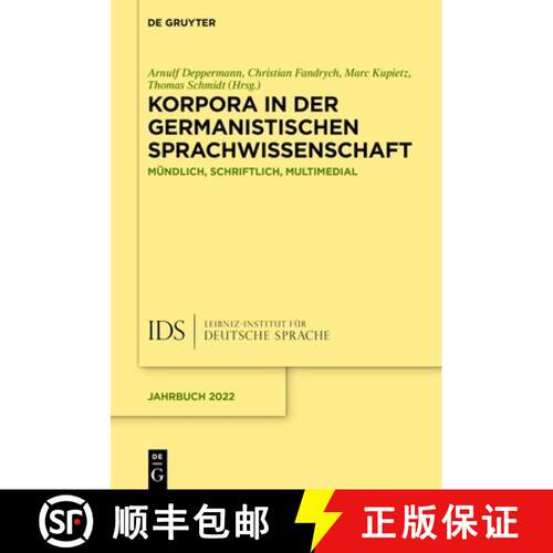【3-4周达】精装 Korpora in der germanistischen Sprachwissenschaf – Mündlich, schriftlich, multimedial [9783111085371]