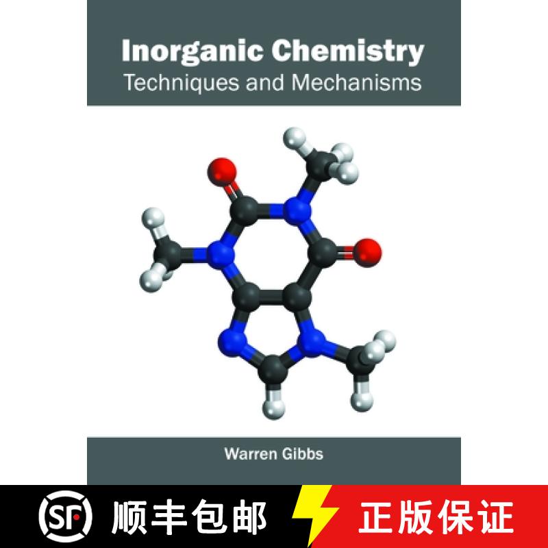 【3-4周达】Inorganic Chemistry: Techniques and Mechanisms [9781632384751]