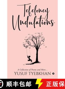 【3-4周达】Tefeloney Undulations: A Collection of Poems and More... [9781647336097]