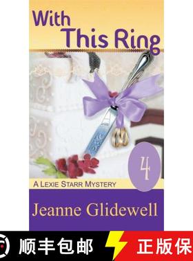 【3-4周达】With This Ring (A Lexie Starr Mystery, Book 4) [9781614179511]