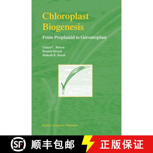 【3-4周达】Chloroplast Biogenesis: From Proplastid to Gerontoplast [9789048164158]
