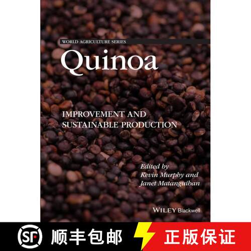 【3-4周达】精装 Quinoa: Sustainable Production, Variety Improvement, And Nutritive Value In Agroecolo... [9781118628058]