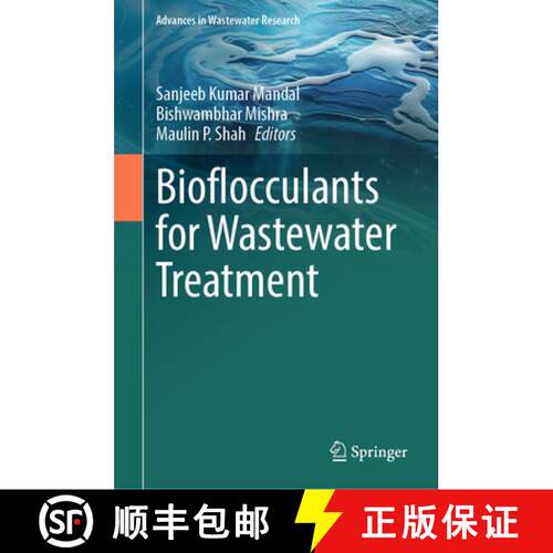 【3-4周达】精装 Bioflocculants for Wastewater Treatment [9789819697632]