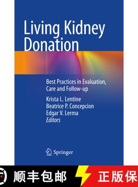 【3-4周达】Living Kidney Donation: Best Practices in Evaluation, Care and Follow-up [9783030536206]