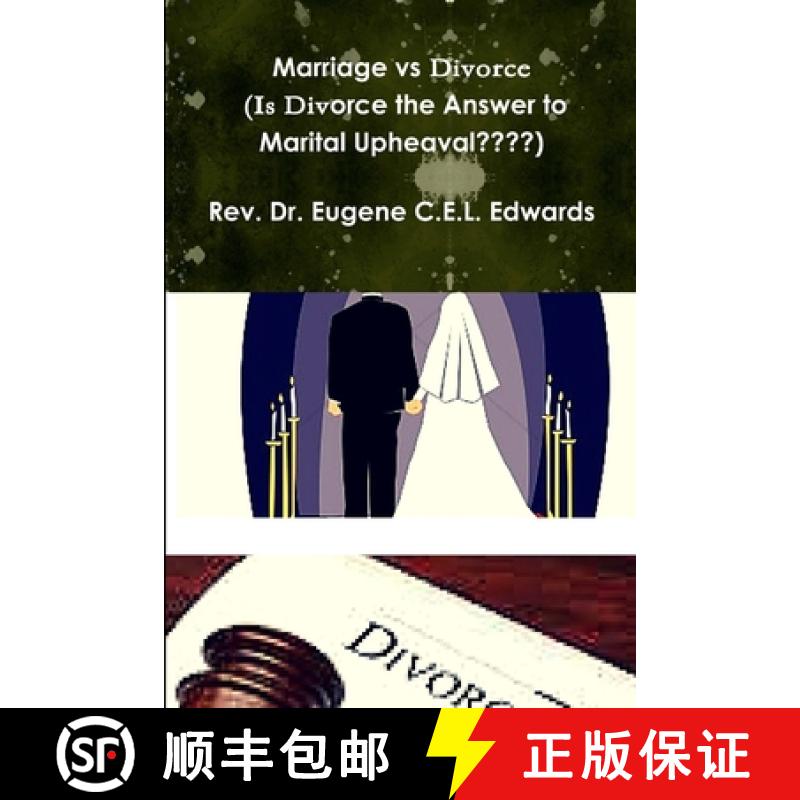 【2-3周达】Marriage vs Divorce (Is Divorce the Answer to Marital Upheaval????) [9781329136236]